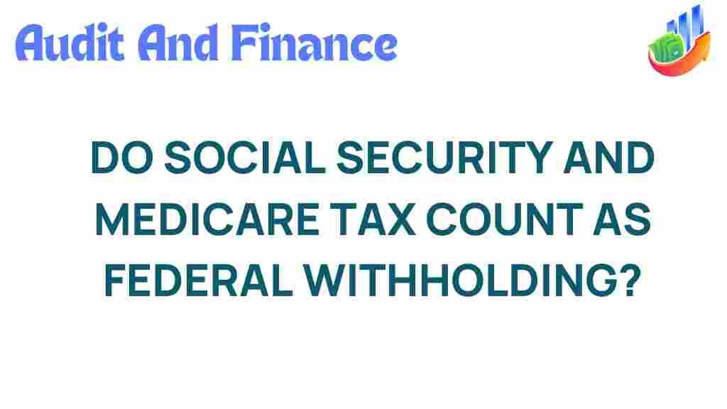 social-security-medicare-tax-federal-withholding