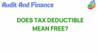 Is Tax Deductible Just Another Way of Saying Free?