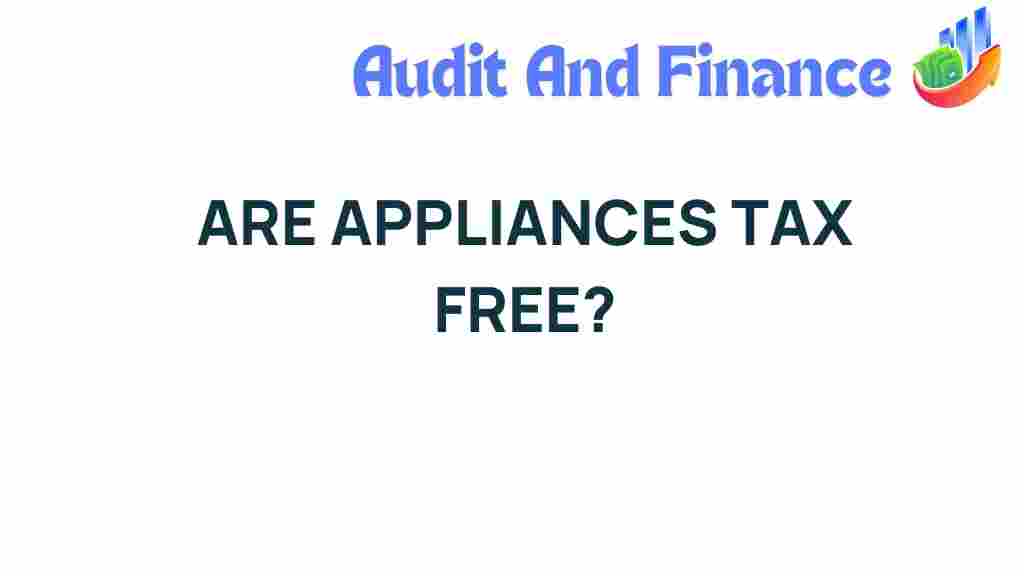 appliances-tax-free-hidden-costs