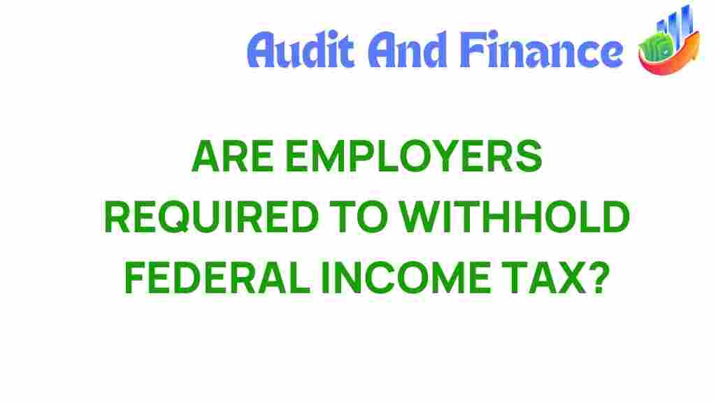 federal-income-tax-withholding-employers