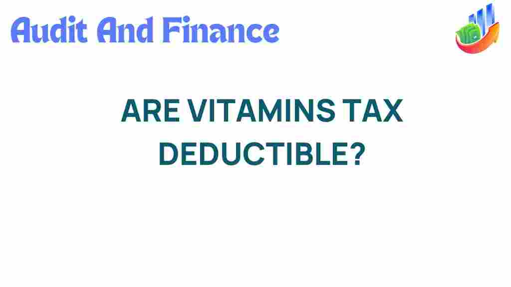are-vitamins-tax-deductible