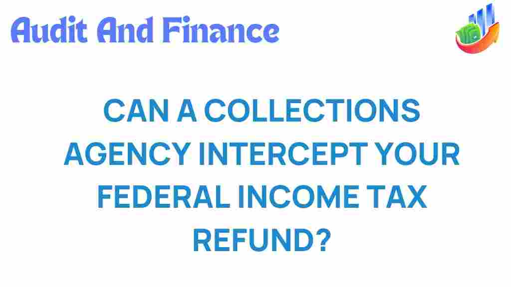 collections-agency-intercept-tax-refund