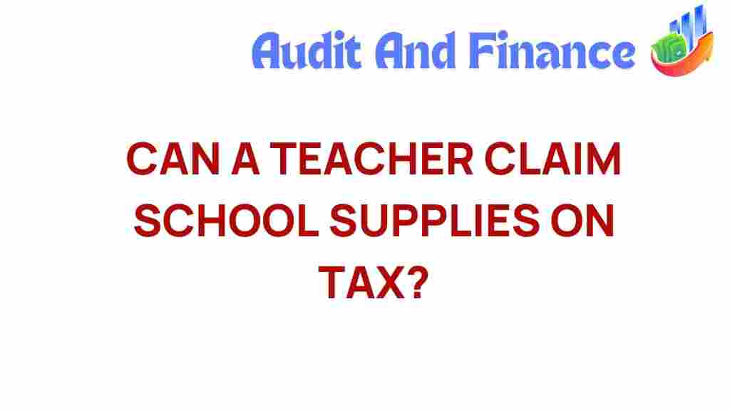 can-teachers-claim-school-supplies-tax