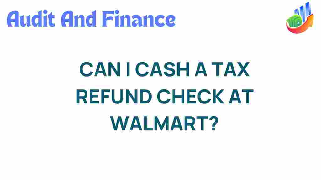 cash-tax-refund-check-walmart