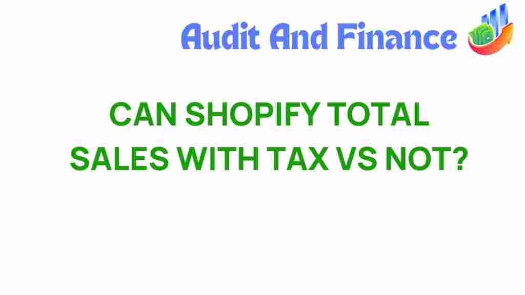 shopify-total-sales-tax-analysis