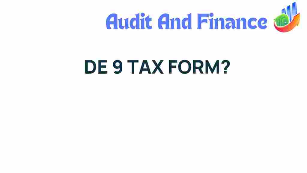 de-9-tax-form-guide