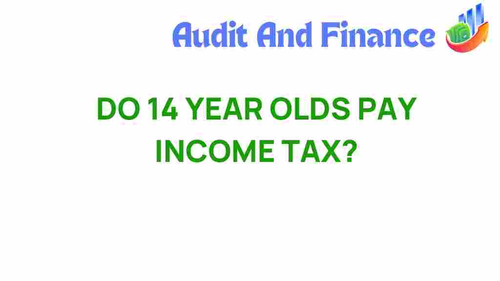 income-tax-14-year-olds