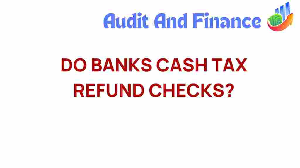tax-refund-checks-banks