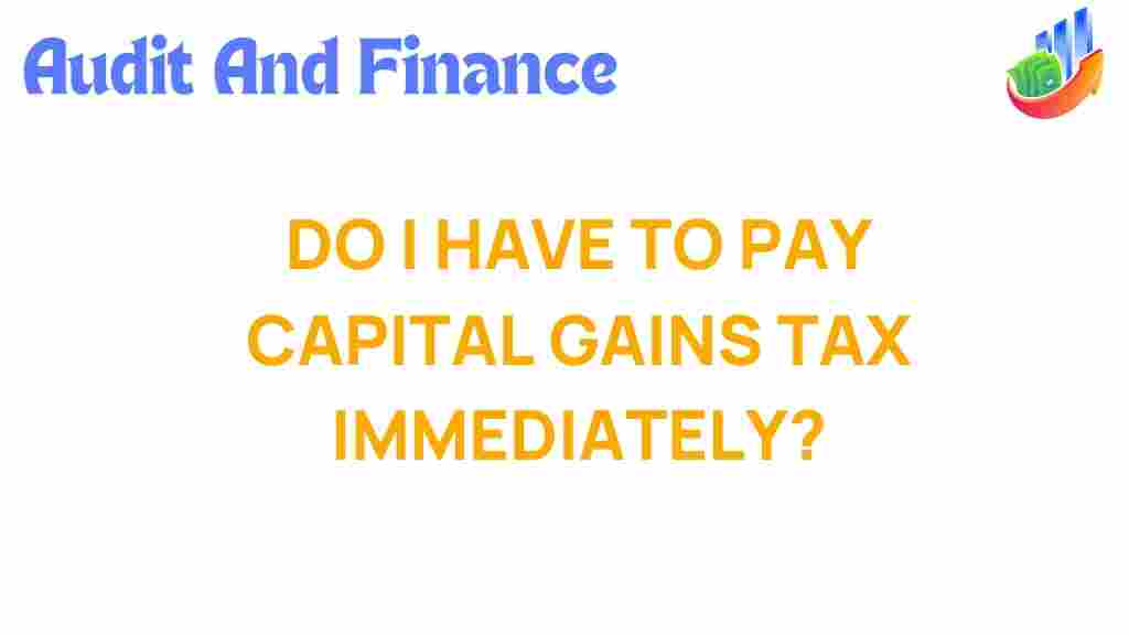 capital-gains-tax-pay-immediately