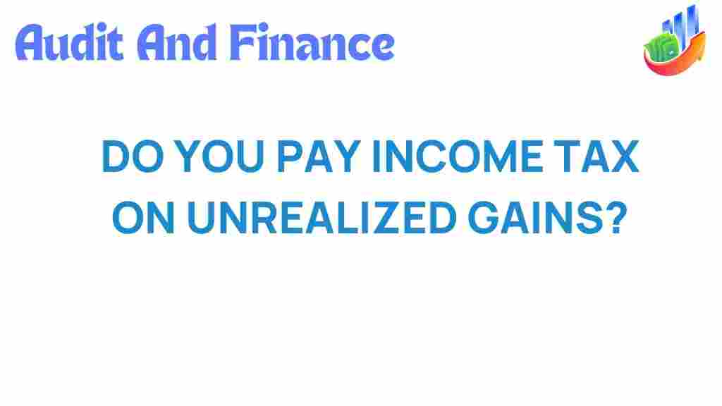 unrealized-gains-income-tax