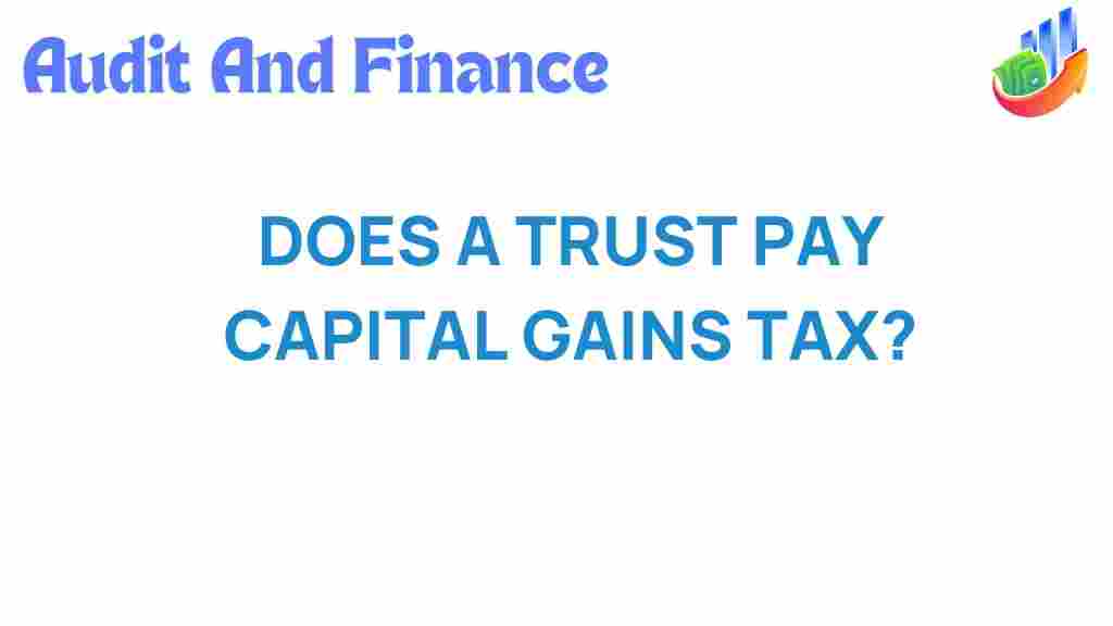 trust-capital-gains-tax
