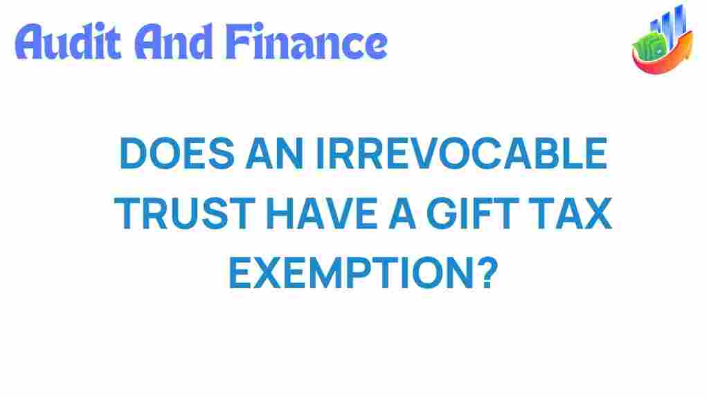 irrevocable-trust-gift-tax-exemption