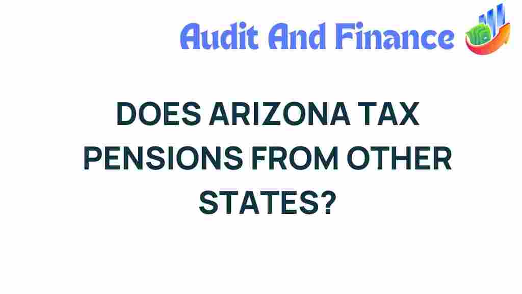 arizona-tax-out-of-state-pensions