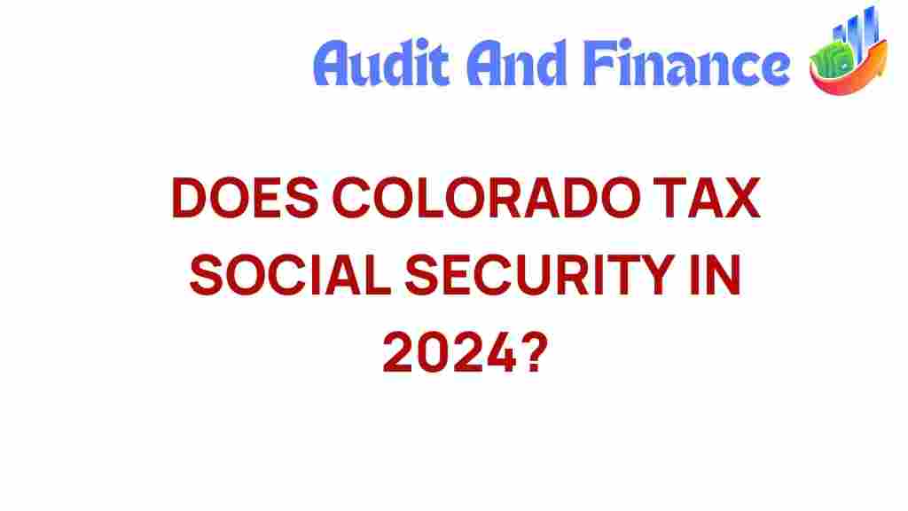 colorado-tax-social-security-2024