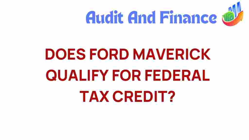 ford-maverick-tax-credit-eligibility