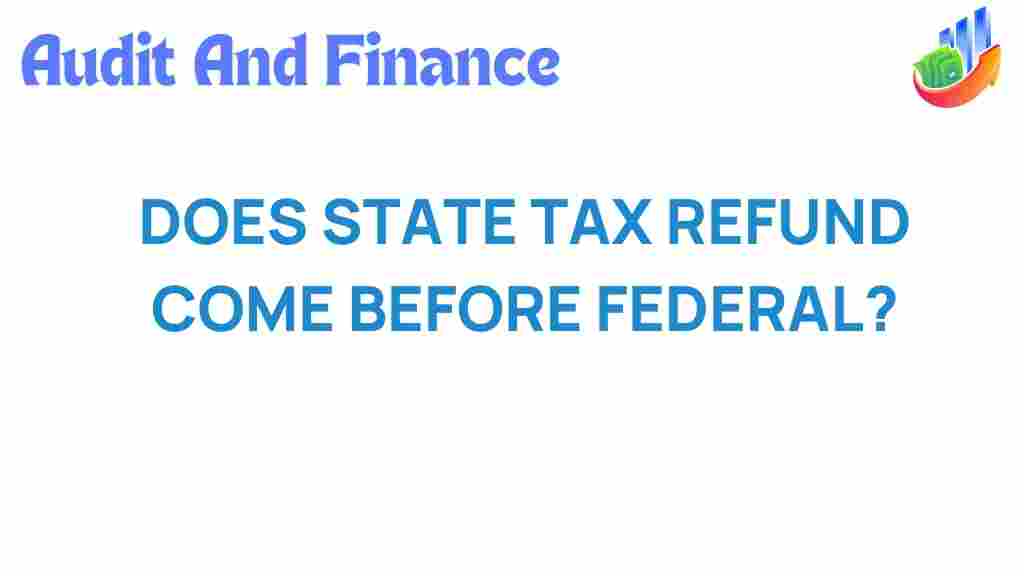 state-tax-refund-federal-refund-timing