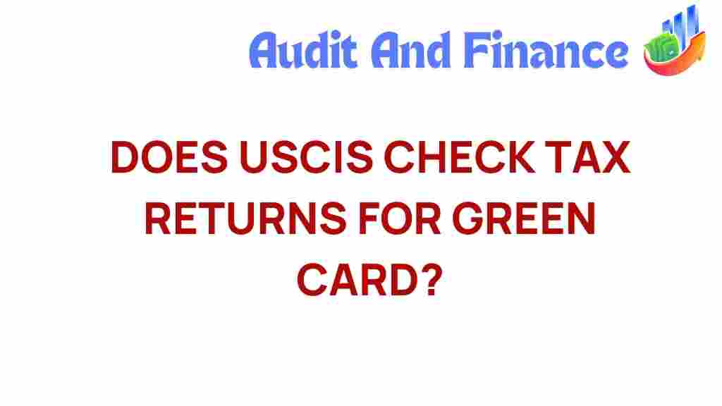 uscis-check-tax-returns-green-card