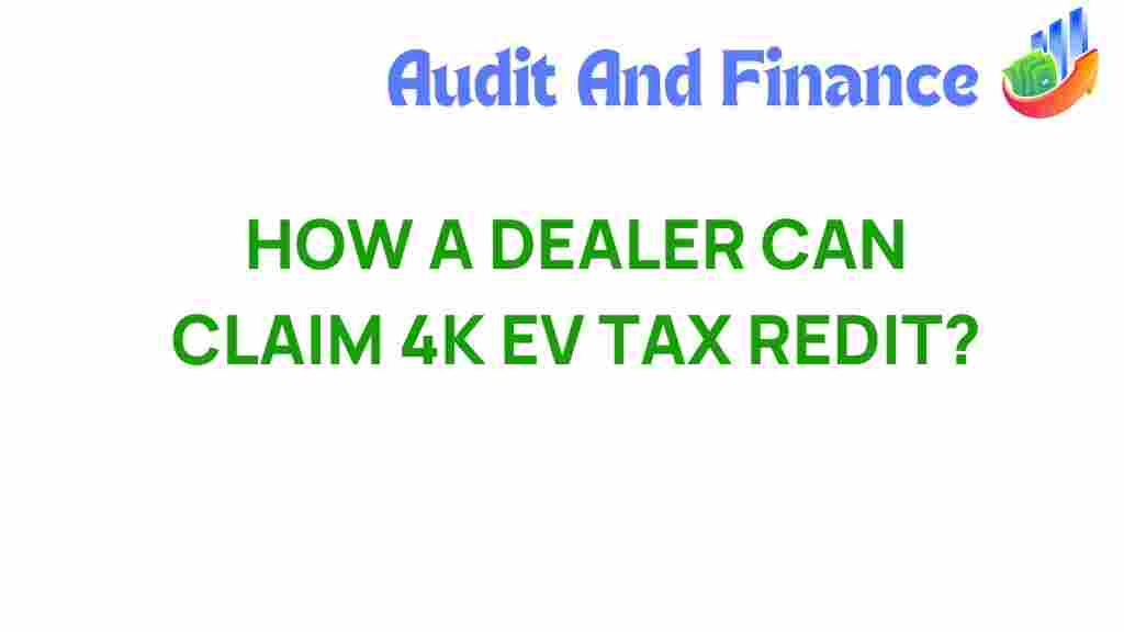 ev-tax-credit-dealers-claim