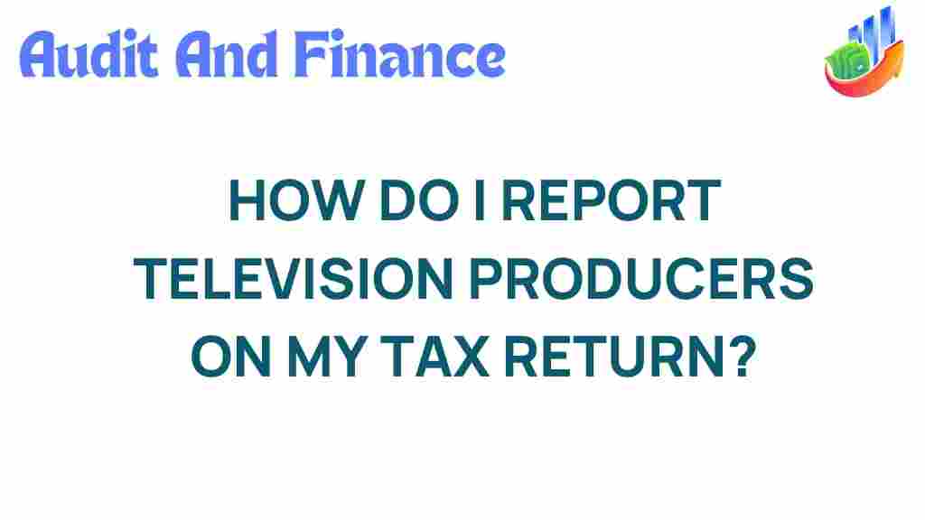 tax-return-reporting-television-producers
