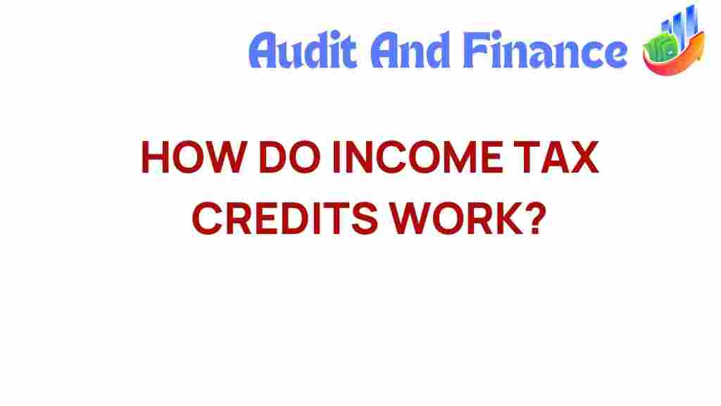income-tax-credits-work