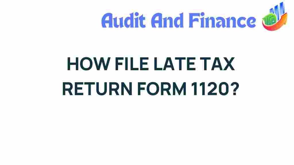tax-return-file-late-form-1120