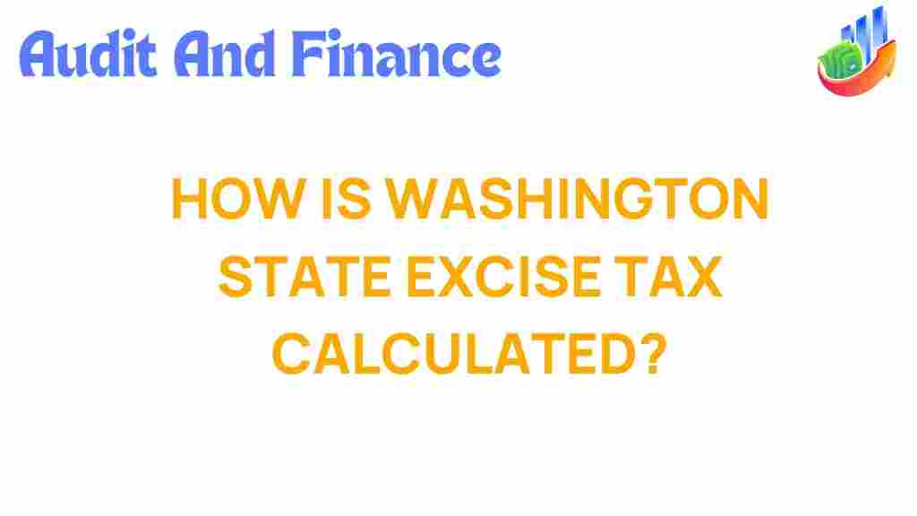 washington-state-excise-tax-calculated