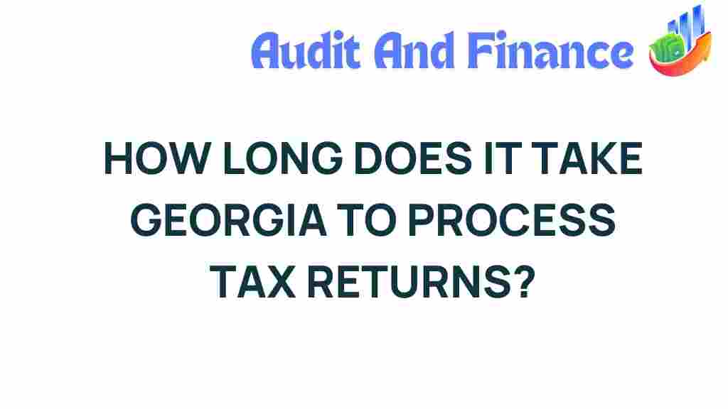 georgia-tax-returns-processing-time