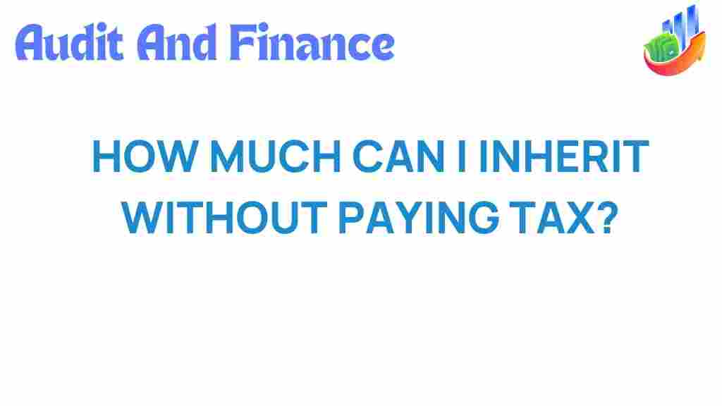 inheritance-tax-free-limits