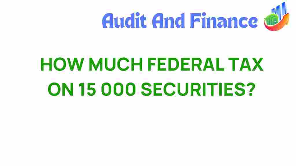 federal-tax-15000-securities