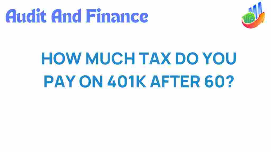 401k-tax-withdrawals-after-60