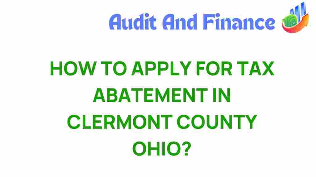 tax-abatement-clermont-county-ohio
