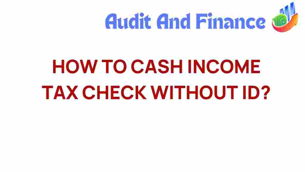 cash-income-tax-check-without-id