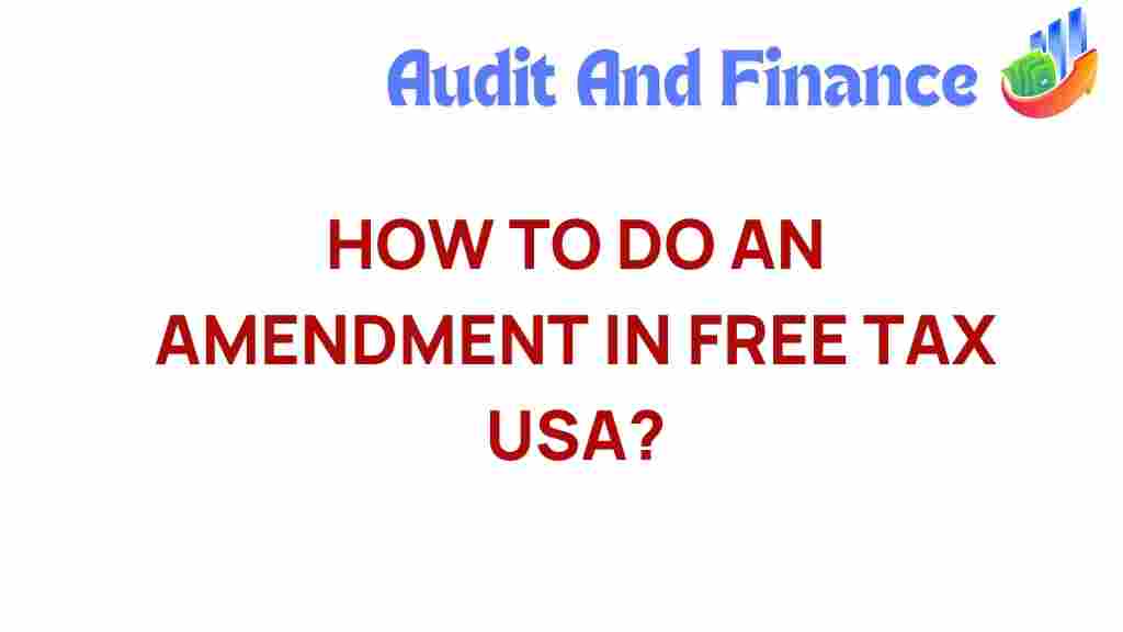 free-tax-usa-amendment-guide