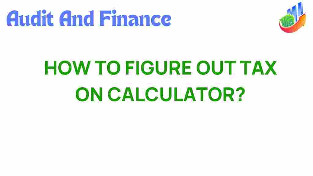 tax-calculation-calculator-tips