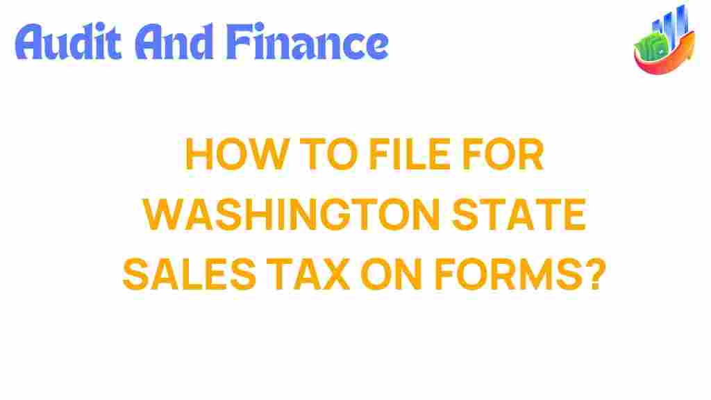 washington-state-sales-tax-filing-guide