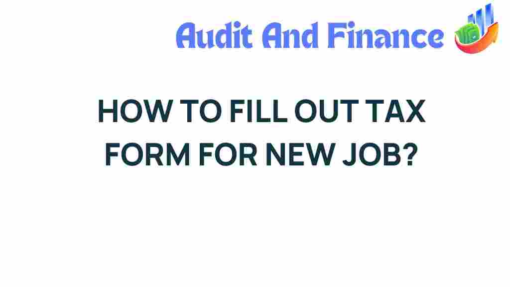 navigating-tax-form-new-job