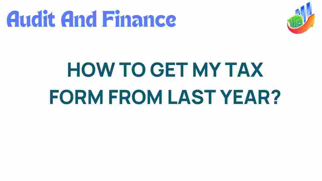 retrieve-tax-form-last-year