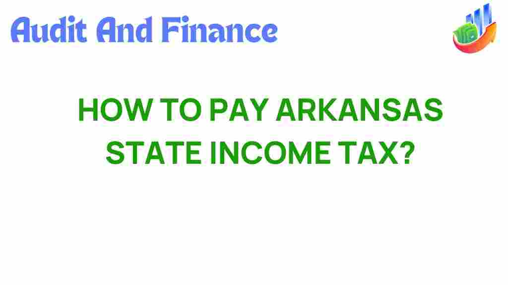arkansas-income-tax-payment-guide