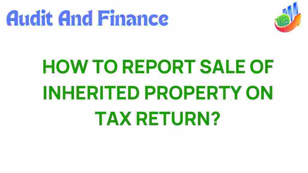 inherited-property-sale-tax-reporting