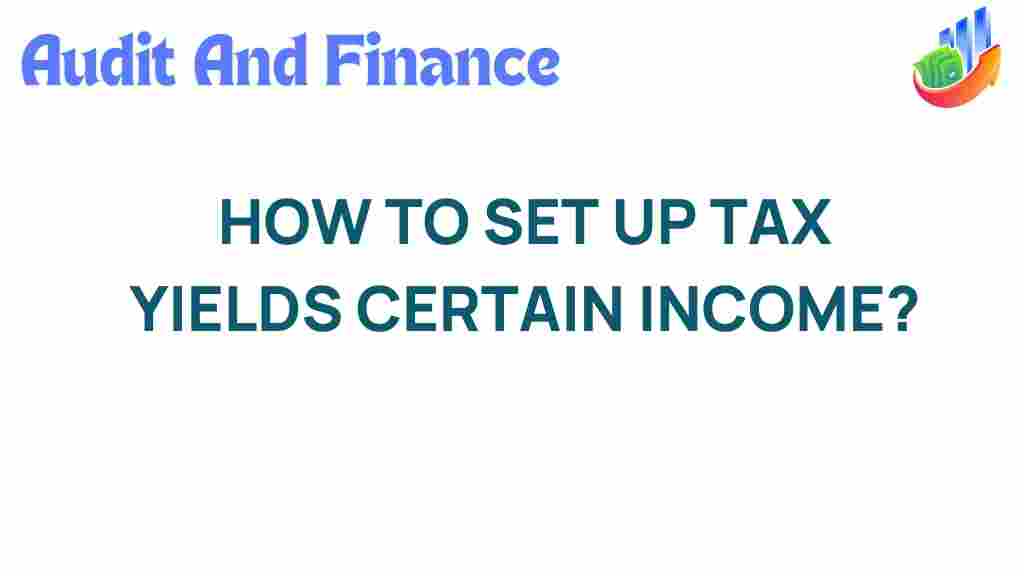 unlocking-tax-yields-income-potential