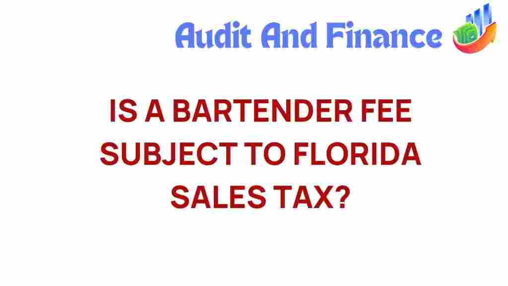 bartender-fee-florida-sales-tax