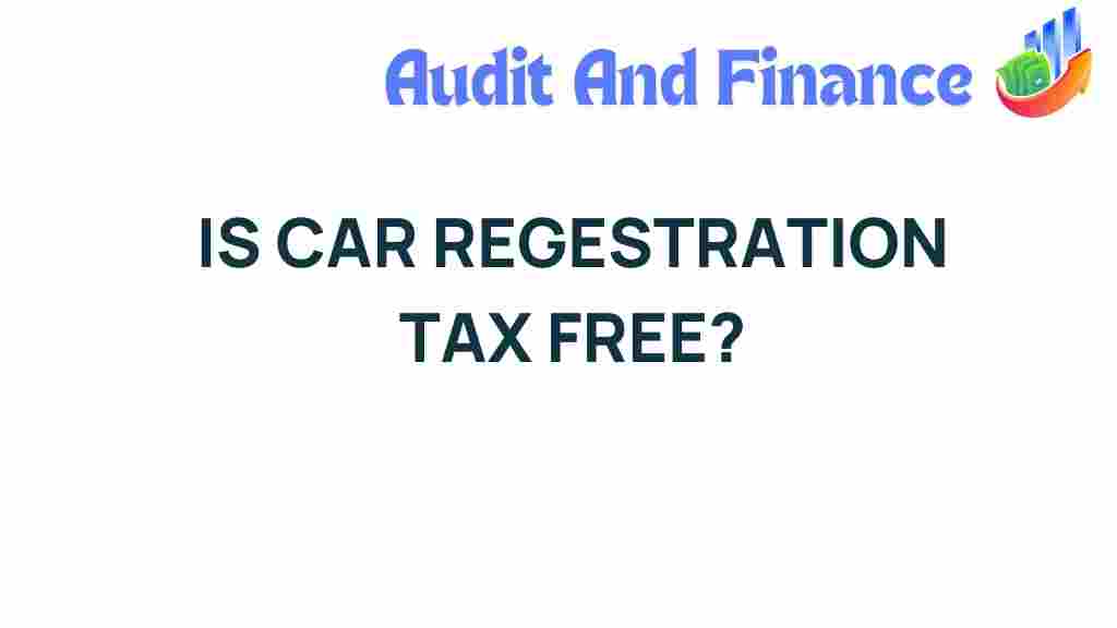 is-car-registration-tax-free