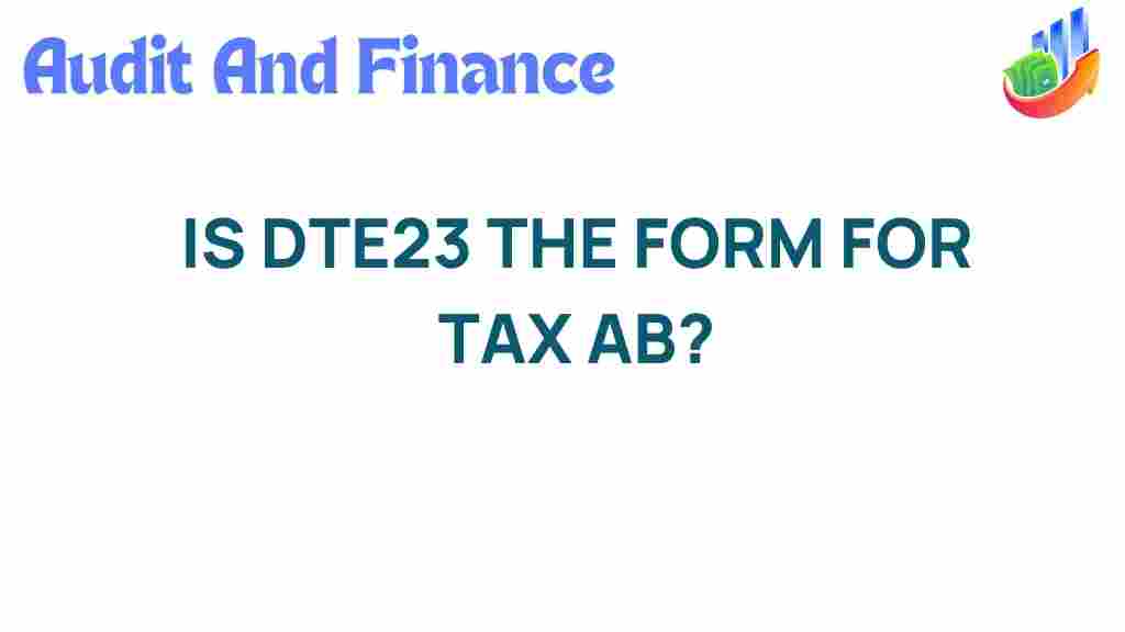 dte23-key-form-tax-ab