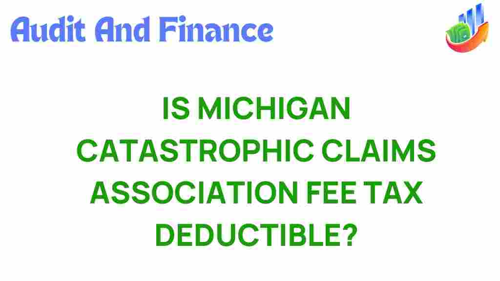 michigan-catastrophic-claims-association-fee-tax-deductible