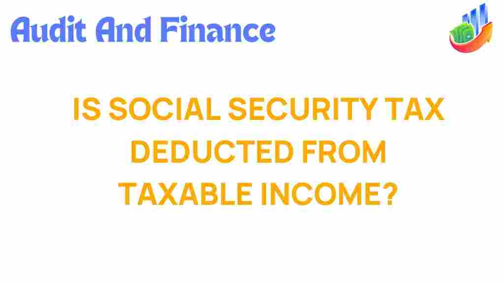 social-security-tax-deducted-taxable-income