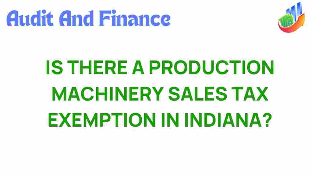 indiana-production-machinery-sales-tax-exemption