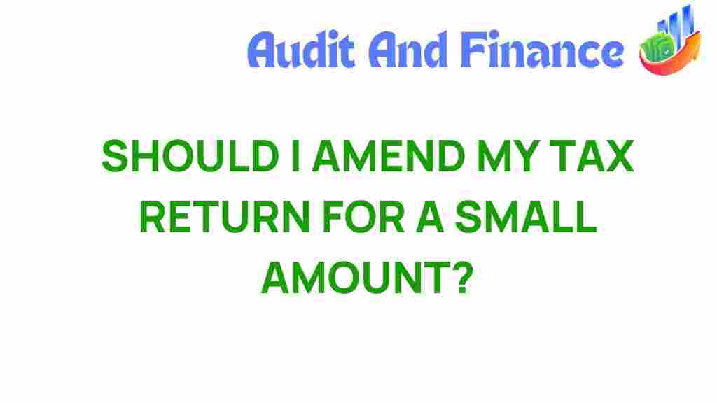 tax-return-amend-small-amount