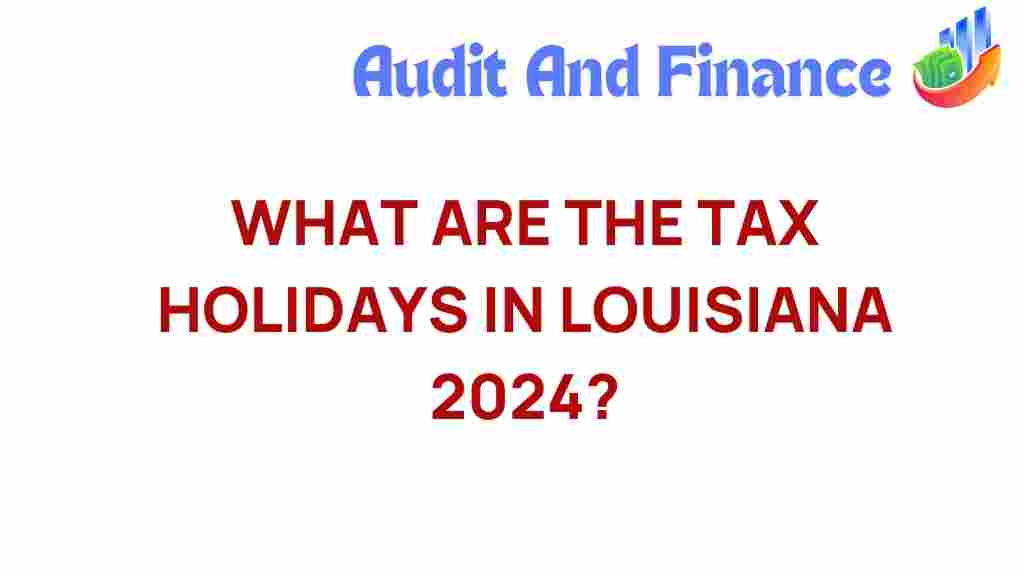 louisiana-tax-holidays-2024