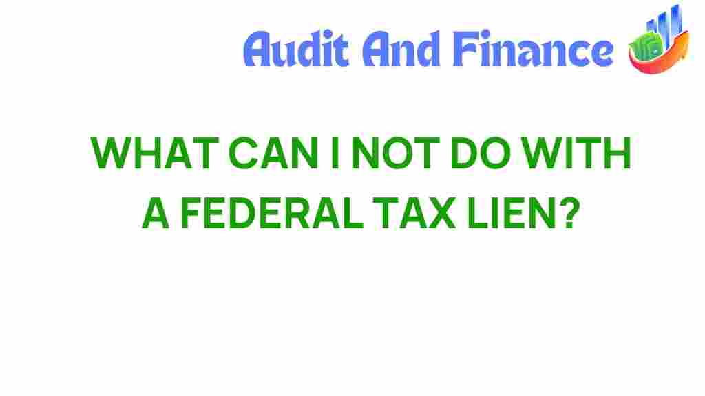 federal-tax-lien-consequences