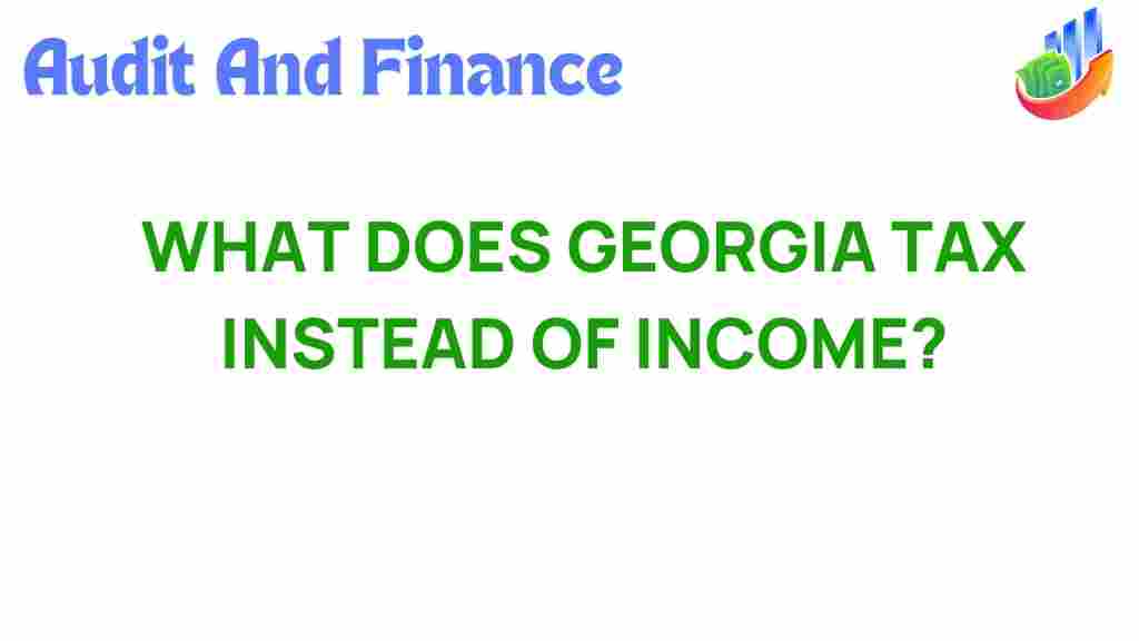 georgia-taxation-instead-of-income